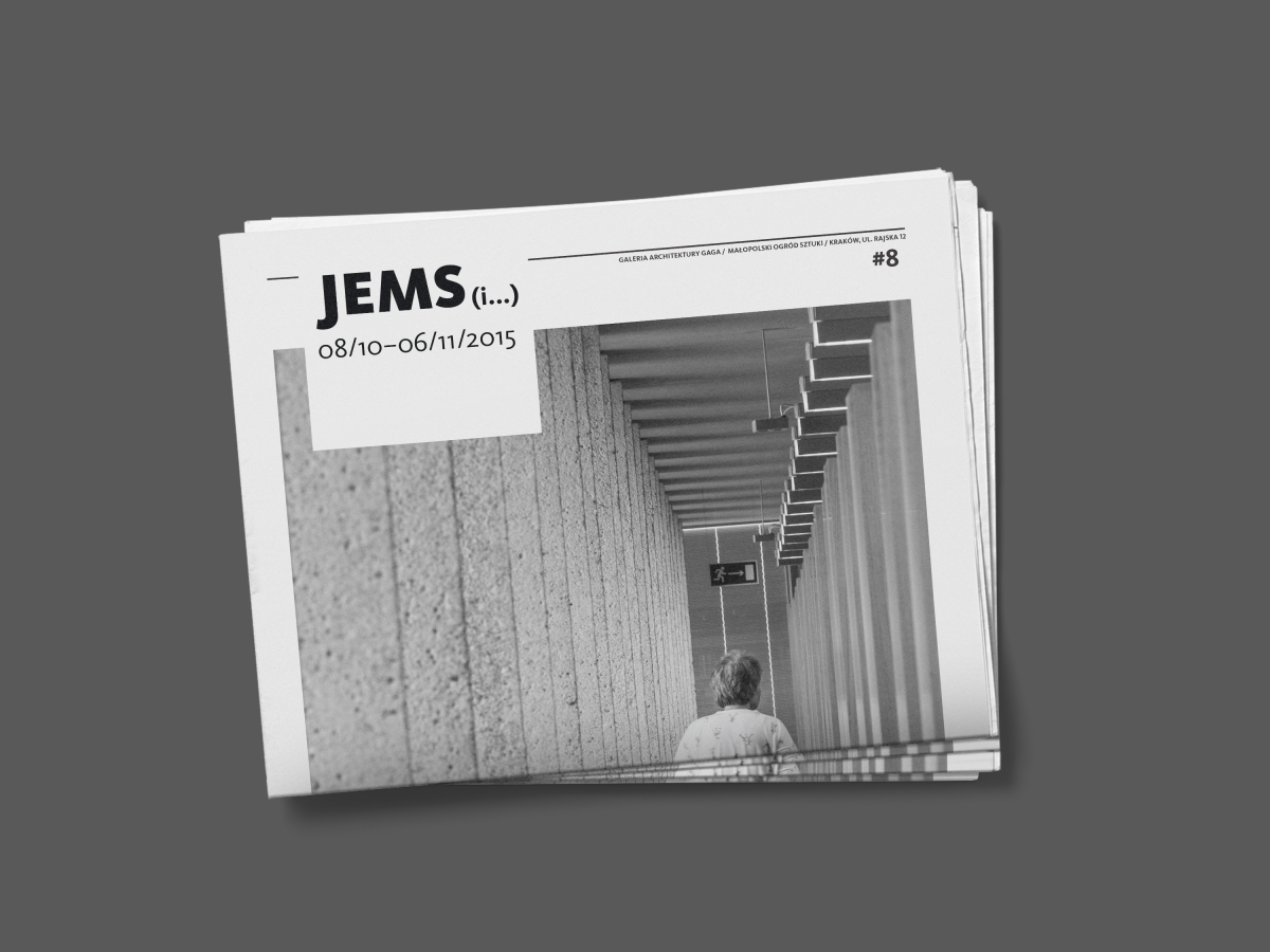 JEMS(i) wystawa w Galerii Architektury GAGA